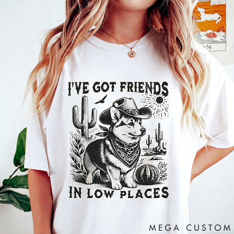 Personalized Pet Lover I've Got Friends in Low Places T-Shirt