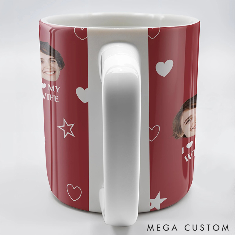 Personalized Couple I love My Wife Mug Custom Photo Portrait  Mug Full Printed Funny Mug for Couple Valentine's Gift for Wife