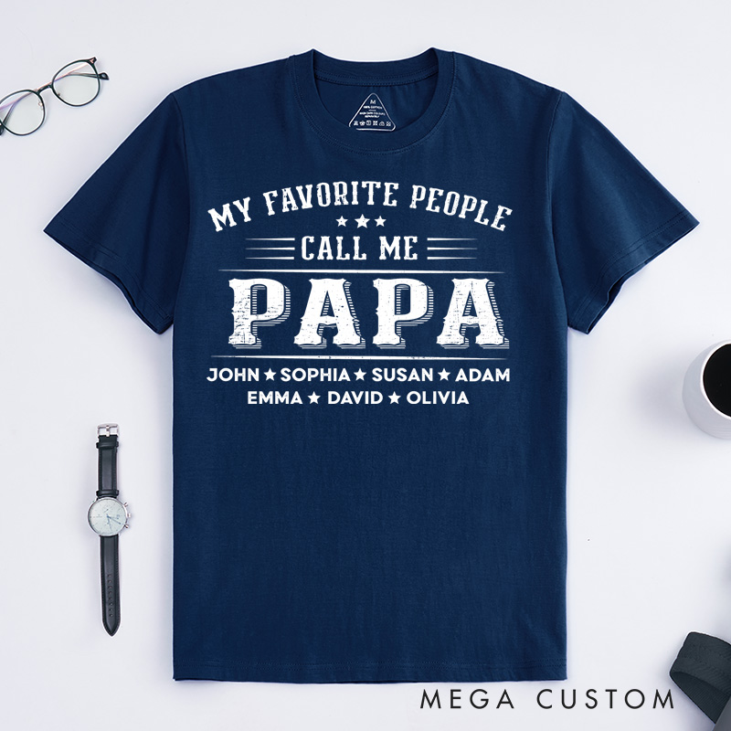 Personalized Grandpa Shirt Papa Shirt with Name Fathers Day Shirt Custom Name My Favorite People Call Me Grandkids Names Grandpa Shirt
