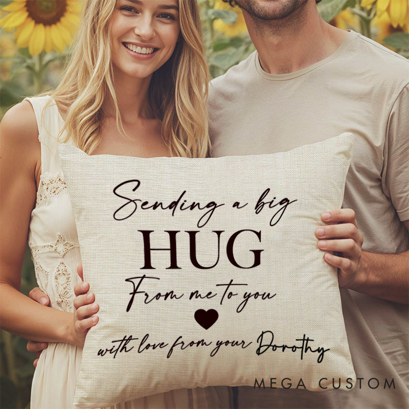Personalized Couple Sending a big HUG From me to you with love from your Name Pillow Boyfriend Husband Pillow Girlfriend Wife Gift for His and Hers