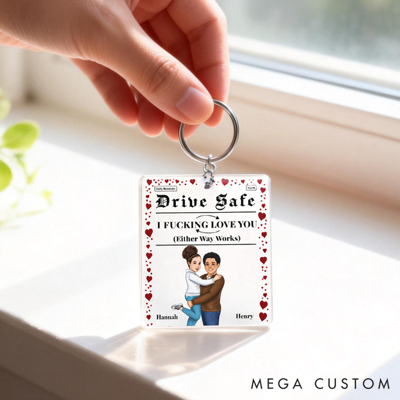 Personalized Couple Keychain Drive Safe I Love You Either Way Works Couple Valentine's Gift for Husband Wife Anniversary Gift Keychain