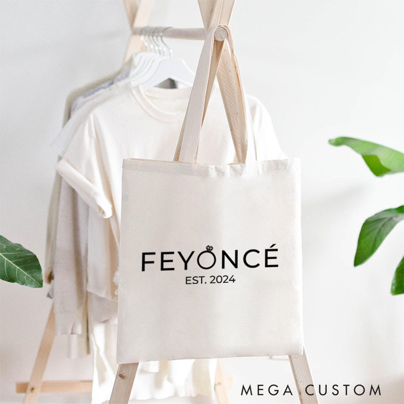 Personalized Funny Feyonce Canvas Tote Bag for Fiancee