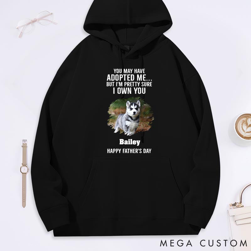 Personalized Dog Lover Own You for Sure Photo Classic Hoodies