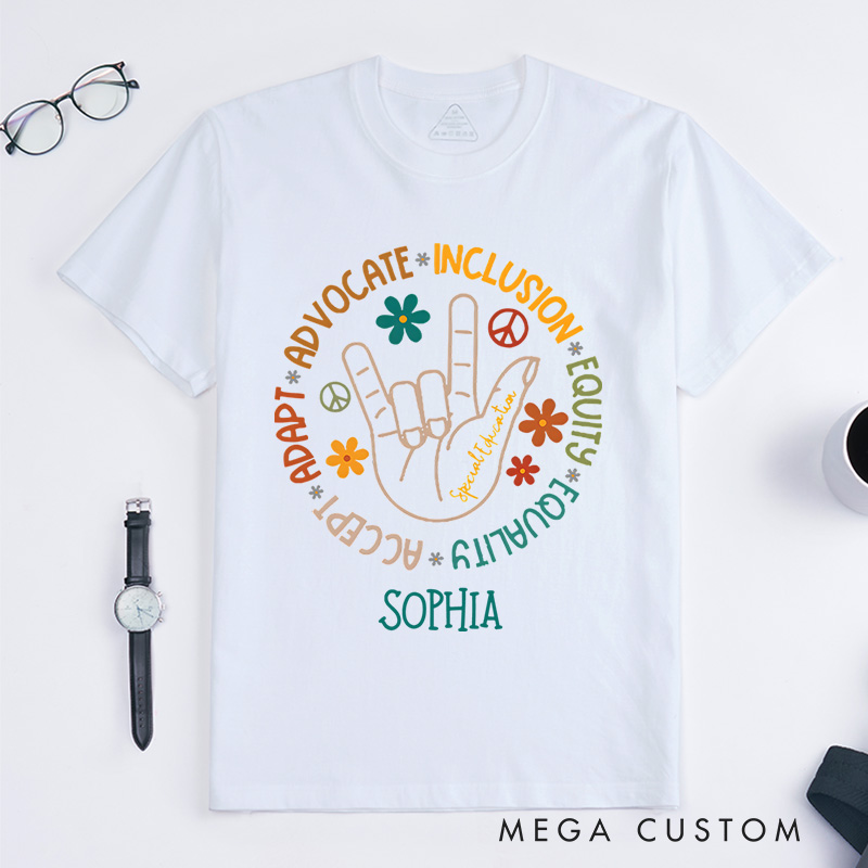 Personalized Advocate for Inclusion Equality Acceptance Awareness Support Inspirational T-shirt