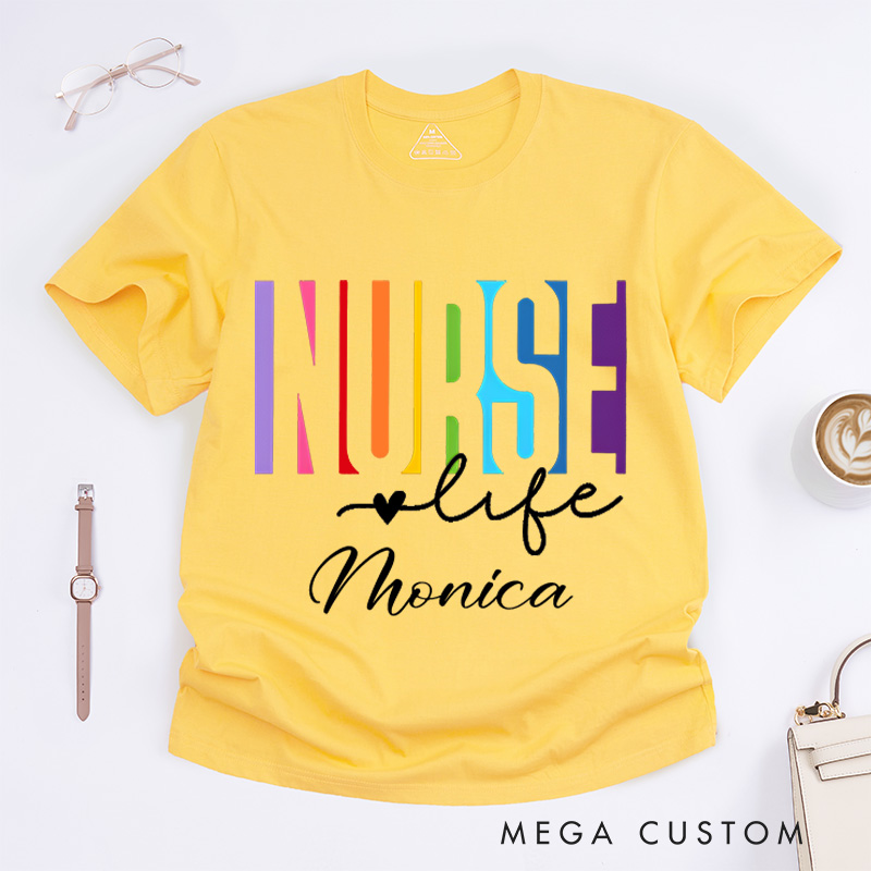 Personalized Nurse T-Shirts Rainbow Dedication Nurse Life Fashion Design T-Shirts