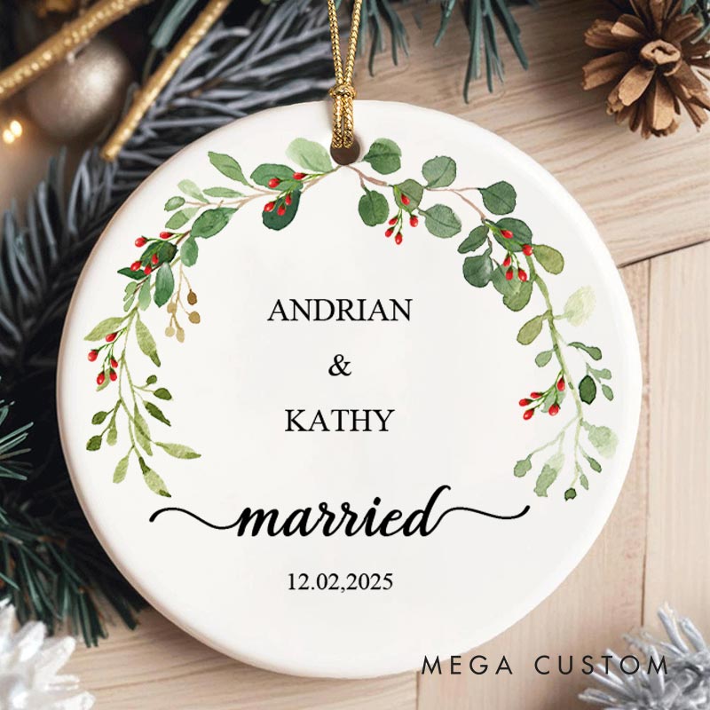 Personalized Married Christmas Ornament with Greenery Couple Married Christmas Ornament for Him Her Xmas Decor Ornament