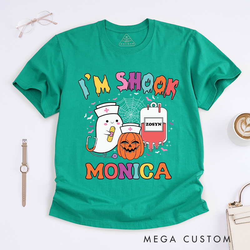 Personalized Nurse T-Shirts I'm Shook Fashion Design T-Shirts Nurse Halloween Gifts