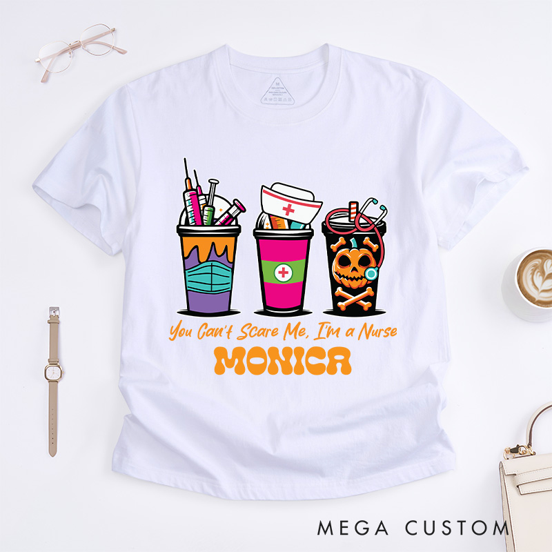 Personalized Nurse T-Shirts You Can’t Scare Me I’m a Nurse Design T-Shirts Nurse Halloween Gifts