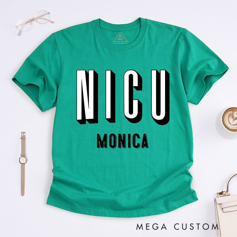 Personalized Nurse T-Shirts Bold NICU Statement Fashion Design T-Shirts