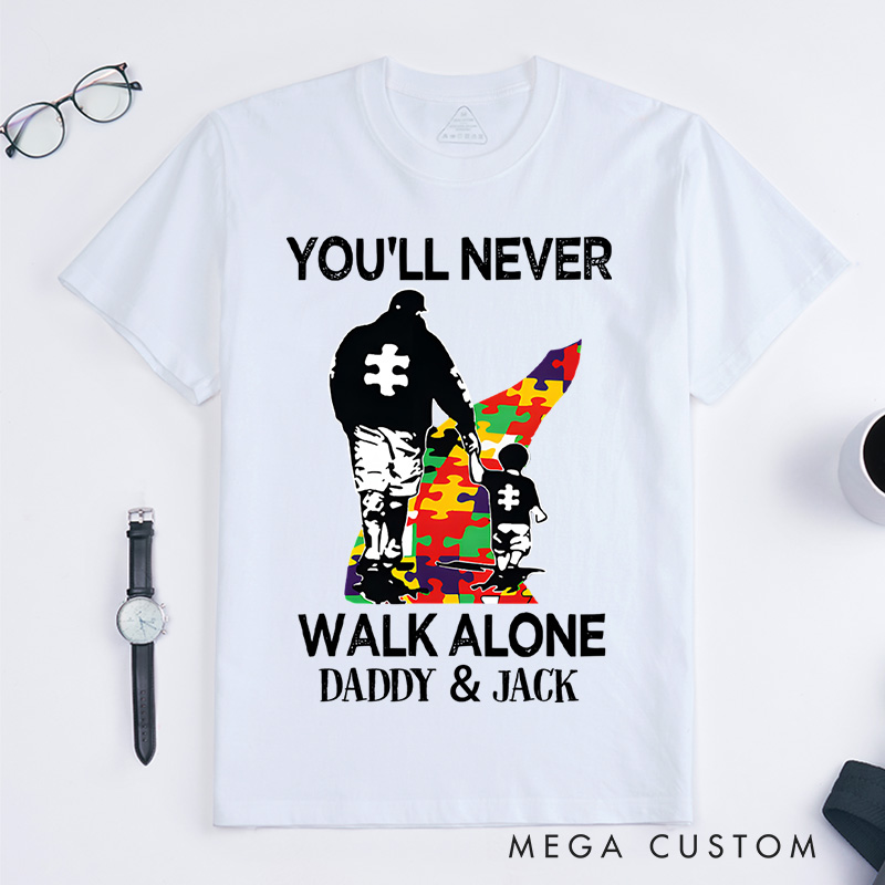 Personalized You'll Never Walk Alone Autism Awareness T-Shirt Motivational Gift