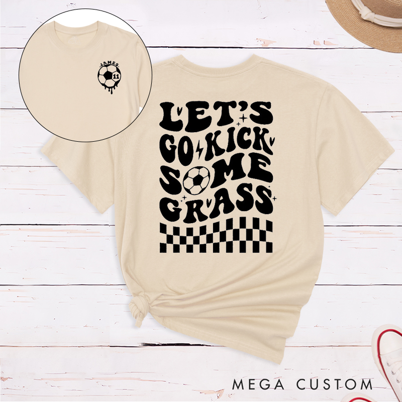 Personalized "Let’s Go Kick Some Grass" Soccer T-Shirt with Custom Name and Number