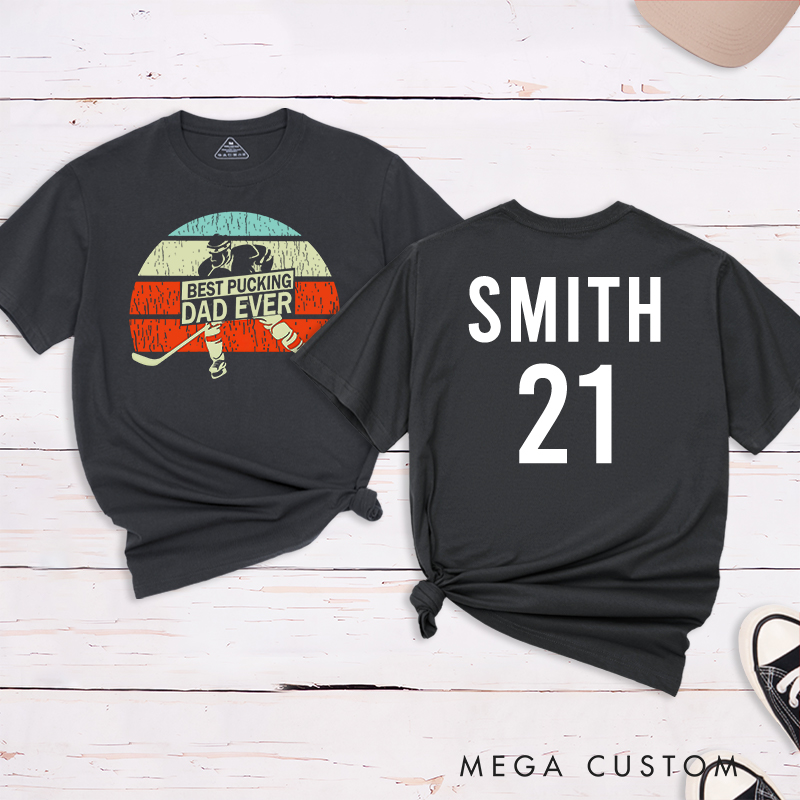 Personalized "Best Pucking Dad Ever" Hockey T-Shirt with Custom Name and Number