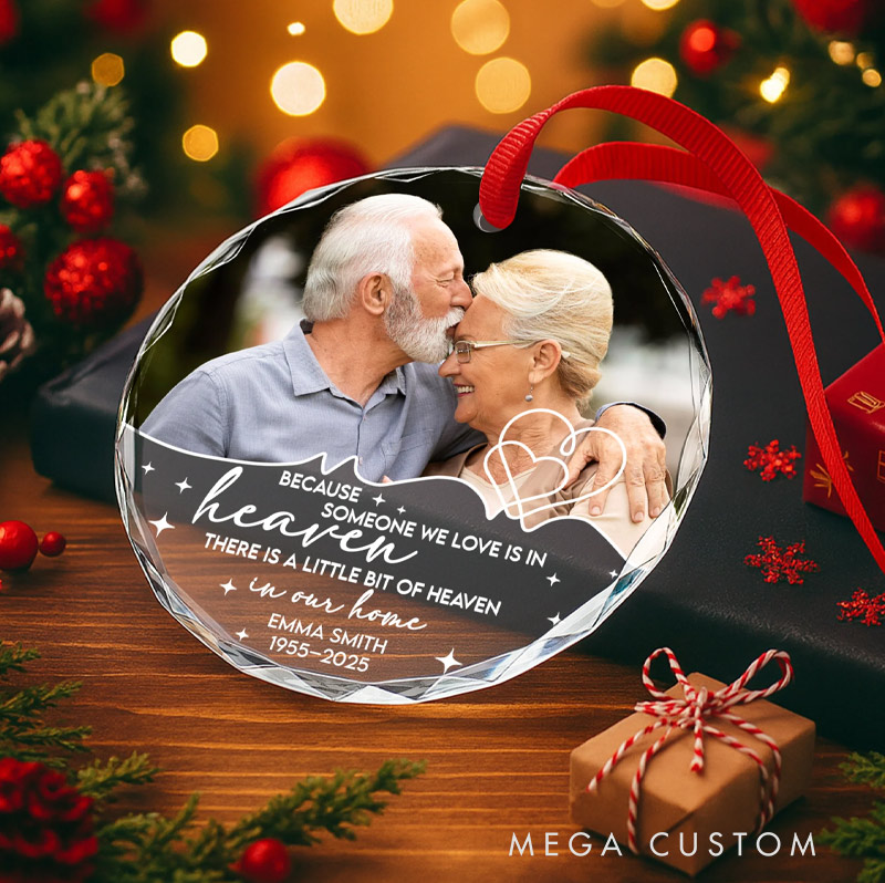 Personalized Glass Ornament Because Someone We Love Is In Heaven Memorial Christmas Ornament Gift For Family and Memorial