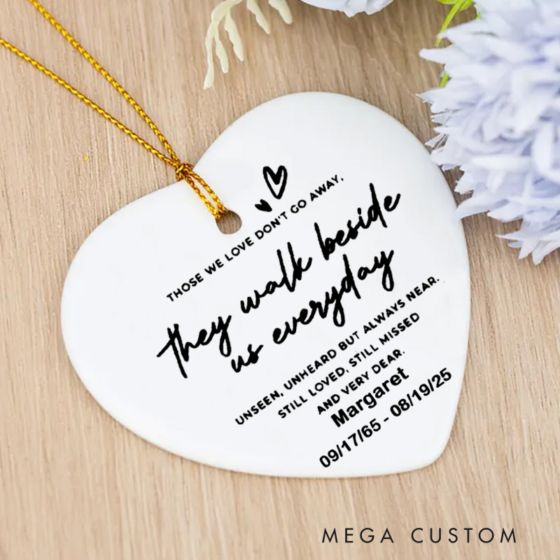 Personalized Memorial Ornament Sympathy Gift Family Loss Bereavement Gift Those We Love Don't Go Away in Memory of Loved One Ornament