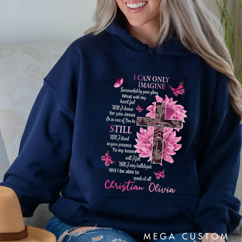 Personalized Classic Hoodies I Can Only Imagine Beautiful Cross and Flowers Graphic Hoodie