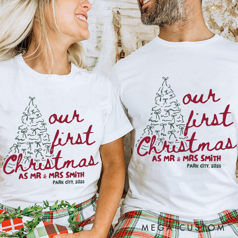 Personalized Couple Our First Christmas as Mr and Mrs T-Shirt Newlyweds Location Shirt for Husband Wife Married Bow Christmas Tree Tees Christmas Gift