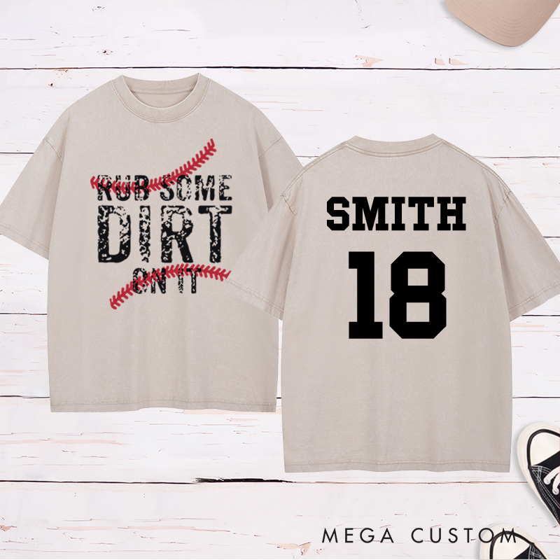 Personalized Baseball "Rub Some Dirt On It" Washed T-Shirt with Custom Name and Number 