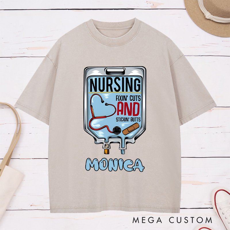 Personalized Nurse Washed T-Shirt Customized Nursing Fixin' Cuts and Stickin' Butts Design Washed T-Shirt 