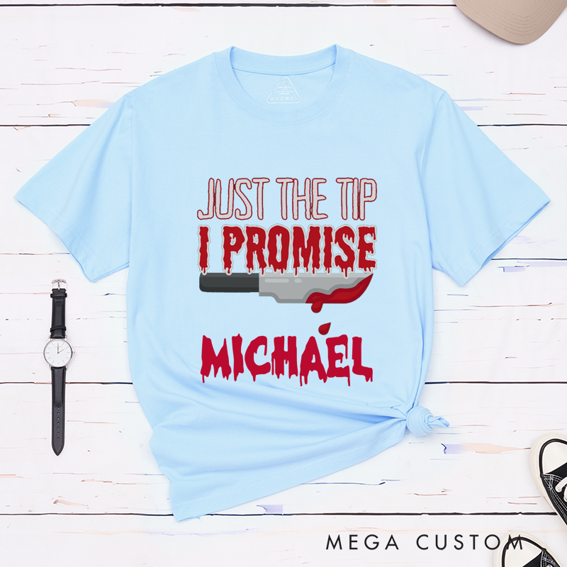 Personalized Just the Tip I Promise and Down to Smash Couple Matching T-Shirt