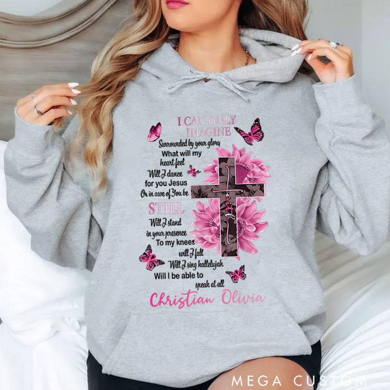 Personalized Classic Hoodies I Can Only Imagine Beautiful Cross and Flowers Graphic Hoodie