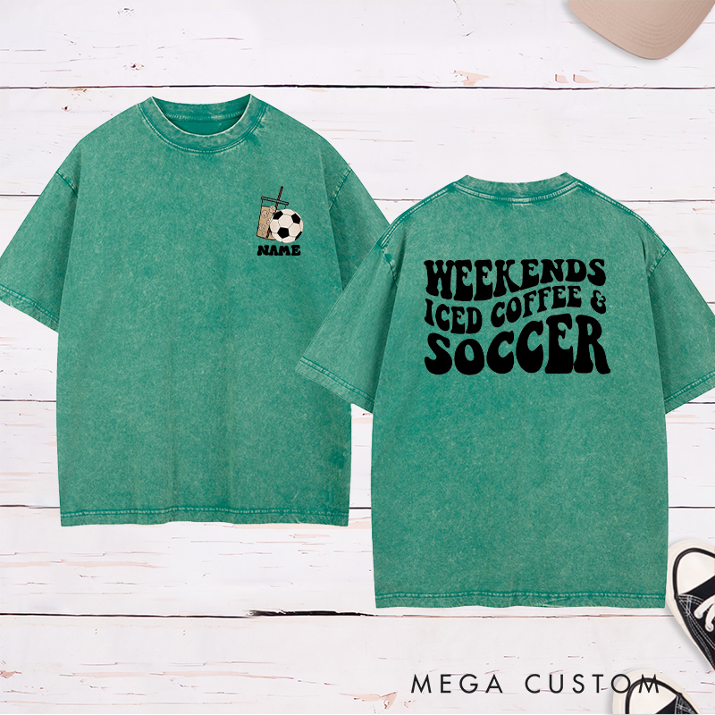 Personalized "Weekends, Iced Coffee & Soccer" Soccer Washed T-Shirt with Custom Name