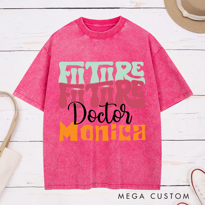 Personalized Nurse Washed T-Shirt Customized Future Doctor Design Washed T-Shirt 