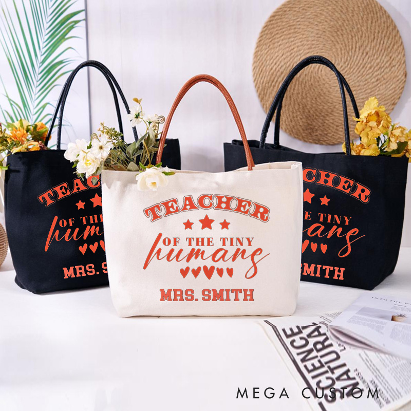 Personalized Teacher Canvas Tote Bag Teacher of the Tiny Humans Design Appreciation Gift for Teachers