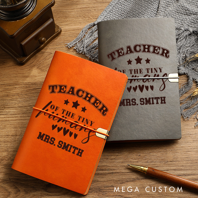 Personalized Teacher A6 Leather Wraparound Notebook Teachers of the Tiny Humans Design Appreciation Gift for Teachers