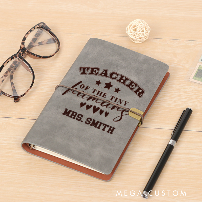 Personalized Teacher A6 Leather Wraparound Notebook Teachers of the Tiny Humans Design Appreciation Gift for Teachers