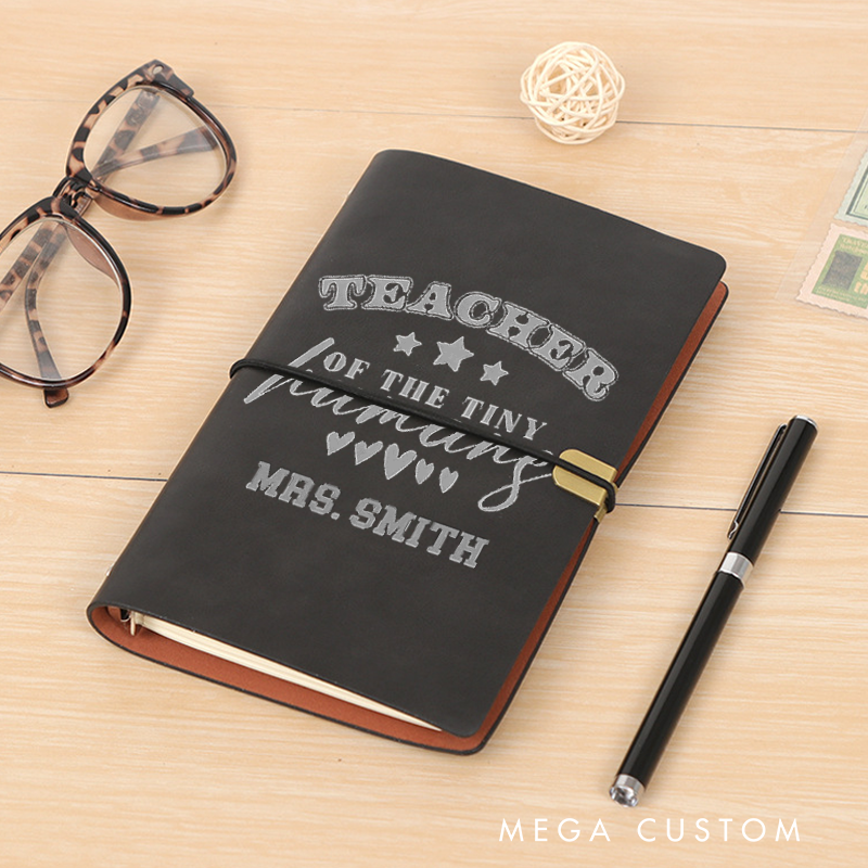 Personalized Teacher A6 Leather Wraparound Notebook Teachers of the Tiny Humans Design Appreciation Gift for Teachers