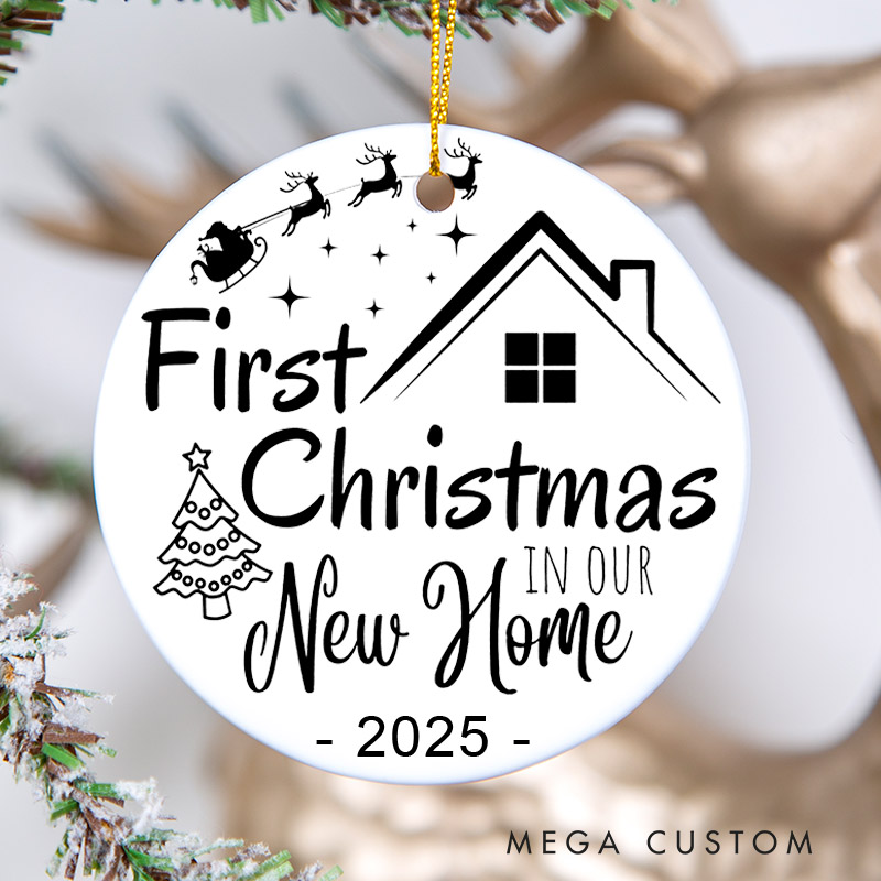 Personalized 2025 New Home Ornament First Christmas in Our New Home Christmas Ornaments Our First Home Keepsake New House Gift Housewarming Gift