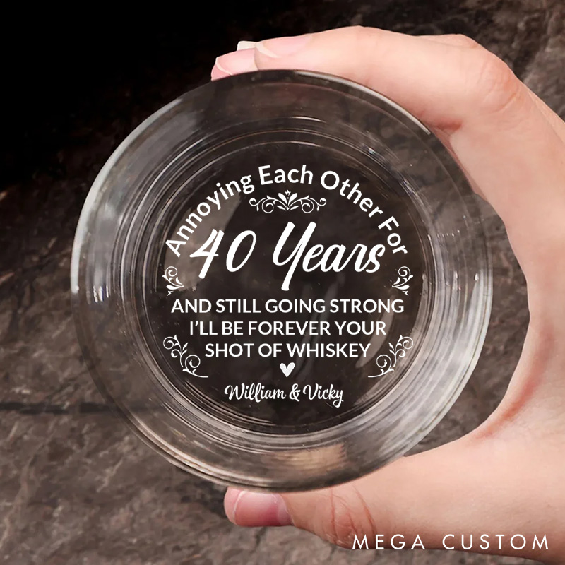 Personalized Anniversary Whiskey Glass Annoying Each Other for Years Glass Couple Anniversary Gift Whiskey Glass