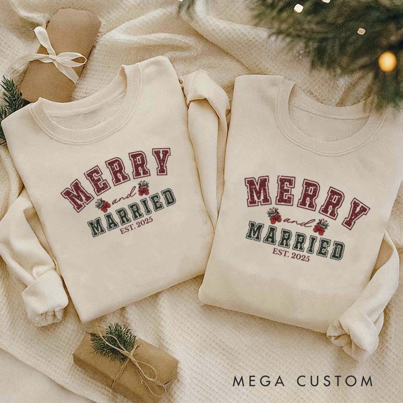 Personalized Merry and Married Crewneck for Newlywed Couple First Christmas Sweatshirt Holiday Outfit