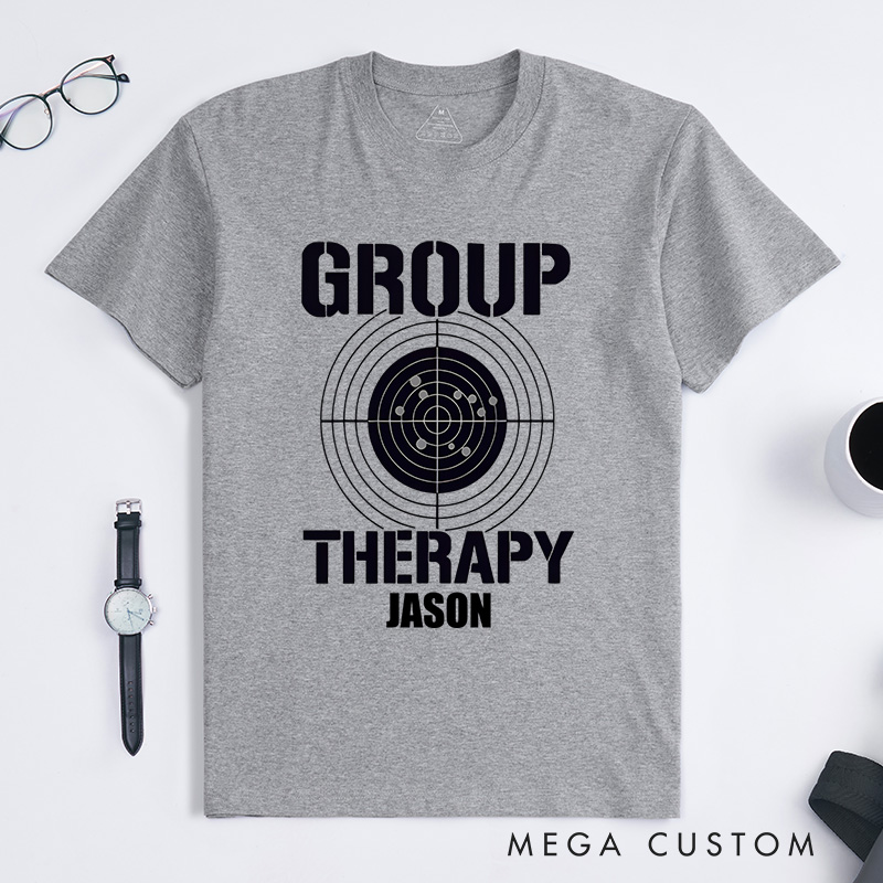 Personalized Group Therapy Target Practice Shooting Range Humor Gun Lover Men's T-shirt Cancer Warrior Gift