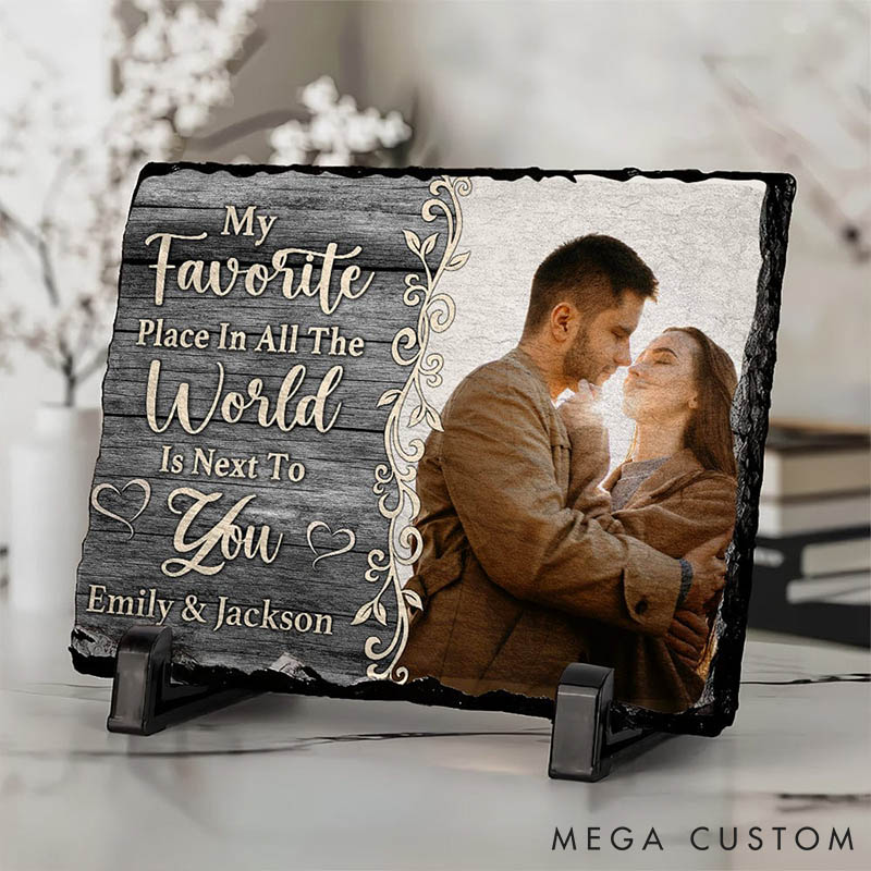Personalized Couple Photo My Favorite Place in All the World is Next To You Rectangle Shaped Stone with Stand Anniversary Gift Valentines Day Gift