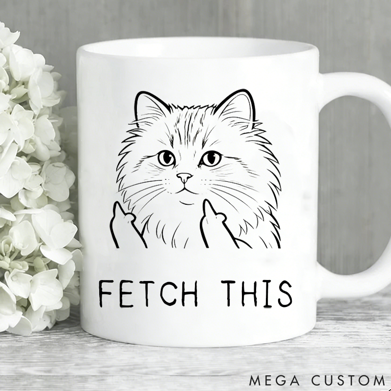 Personalized Pet Lover Custom Fetch This Mugs