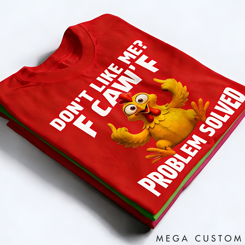 Personalized Pet Lover Don't Like Me F Caw F T-Shirt