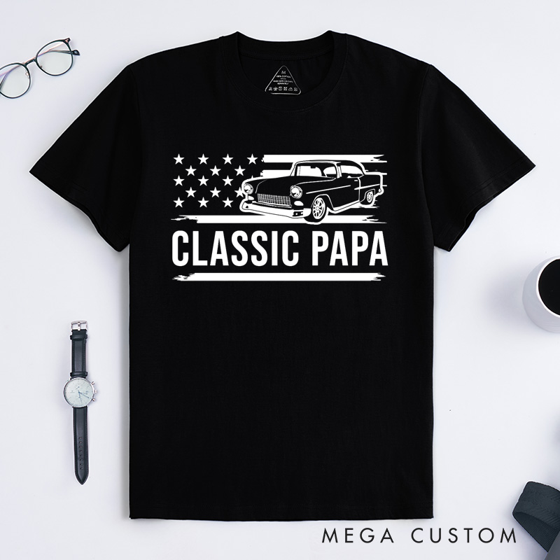 Personalized Grandpa T-Shirt for Fathers Day Gift Classic Papa Shirt I'm a Classic Funny Birthday Shirts Grandfather Gift Birthday Gift Classic Car