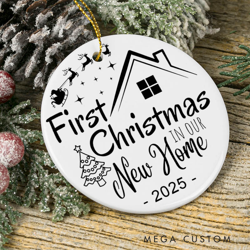Personalized 2025 New Home Ornament First Christmas in Our New Home Christmas Ornaments Our First Home Keepsake New House Gift Housewarming Gift