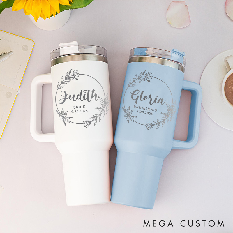 Personalized Bridesmaid Floral Wreath Tumbler with Handle 40oz Bride Tumbler with Lid and Straw