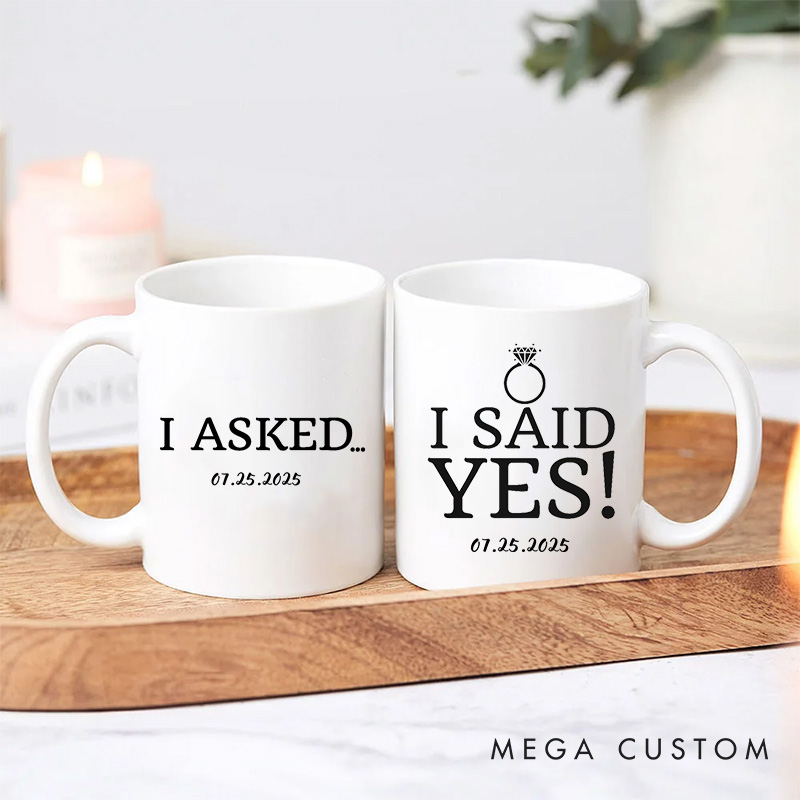 Personalized I Asked and I Said Yes Mugs for Engagement Couple