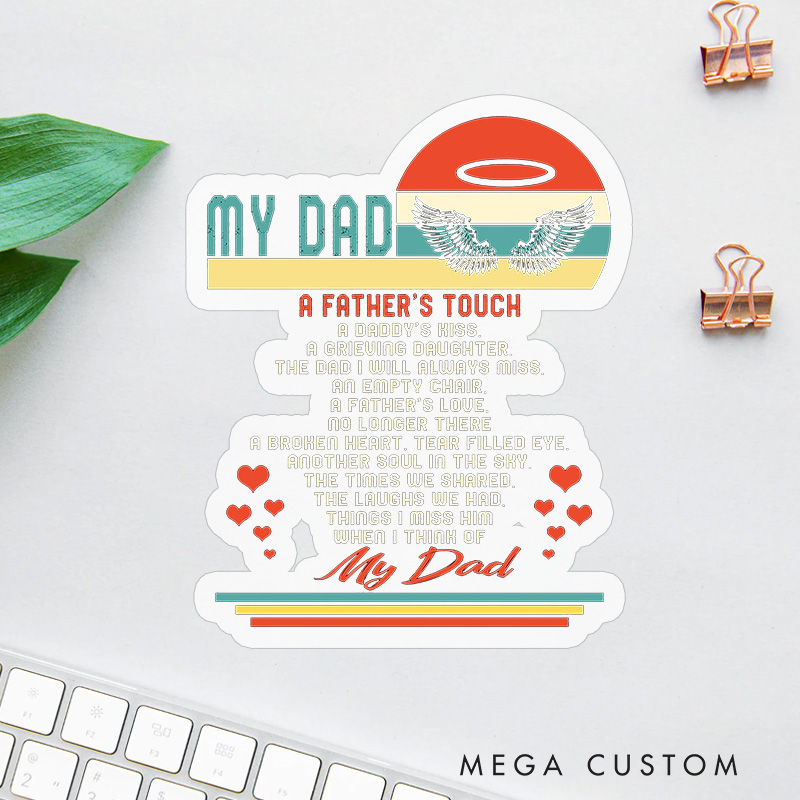 Personalized Dad Memorial Sticker Retro Art A Father's Touch My Dad Grieving Daughter Sympathy Gift Loss of Father