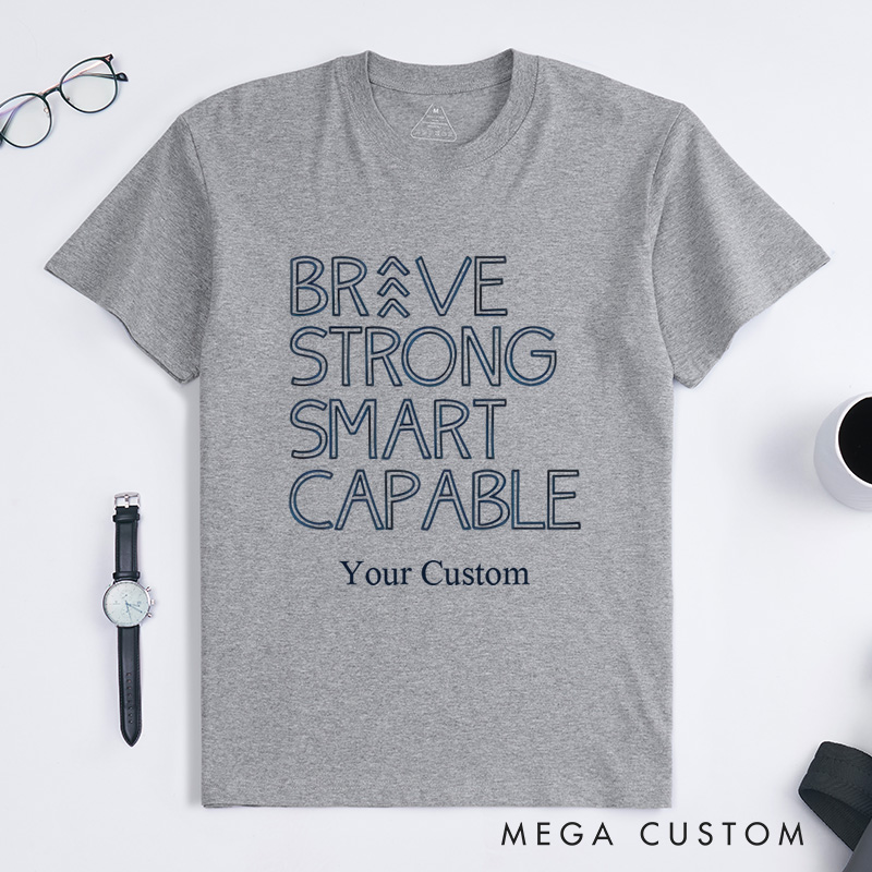 Personalized Down Syndrome Awareness Brave Strong Smart Capable T-Shirt