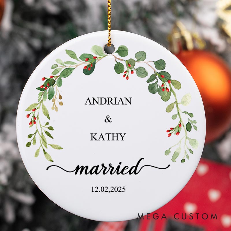 Personalized Married Christmas Ornament with Greenery Couple Married Christmas Ornament for Him Her Xmas Decor Ornament