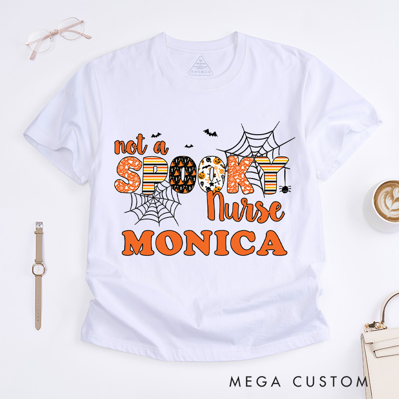 Personalized Nurse T-Shirts Not a Spooky Nurse Design T-Shirts Nurse Halloween Gifts