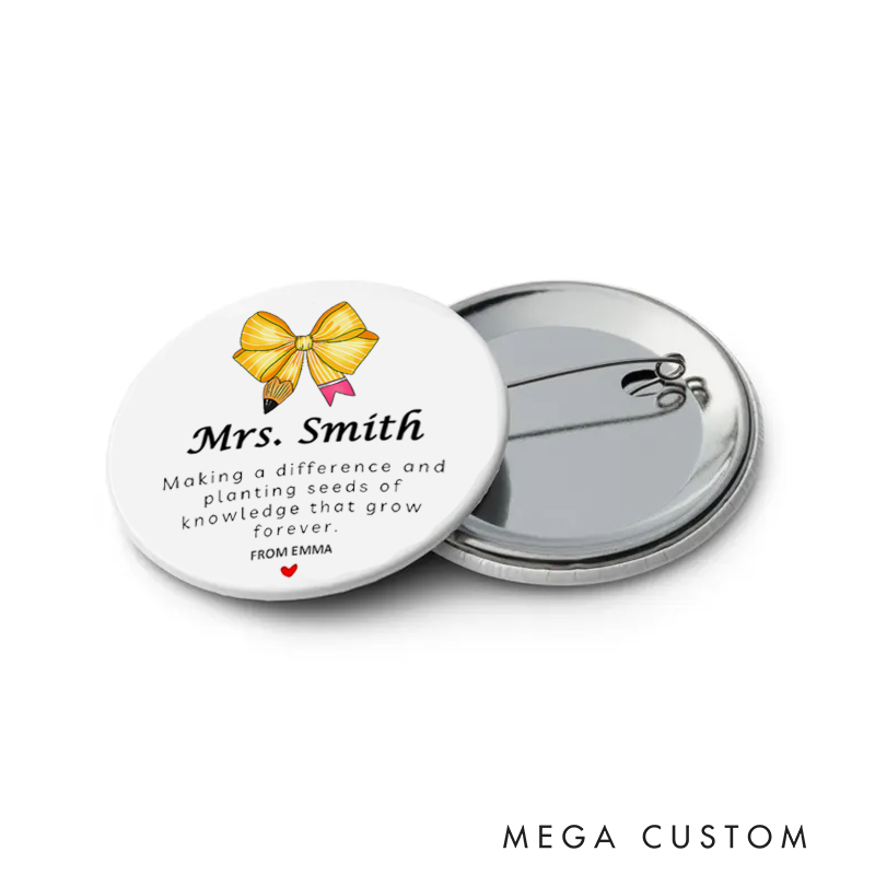 Personalized Teacher Button Pin Making a Difference Fun Badge Gift Teacher Appreciation Gift
