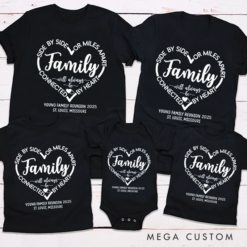 Personalized Family Reunion Side By Side Miles Apart Family Matching Outfit