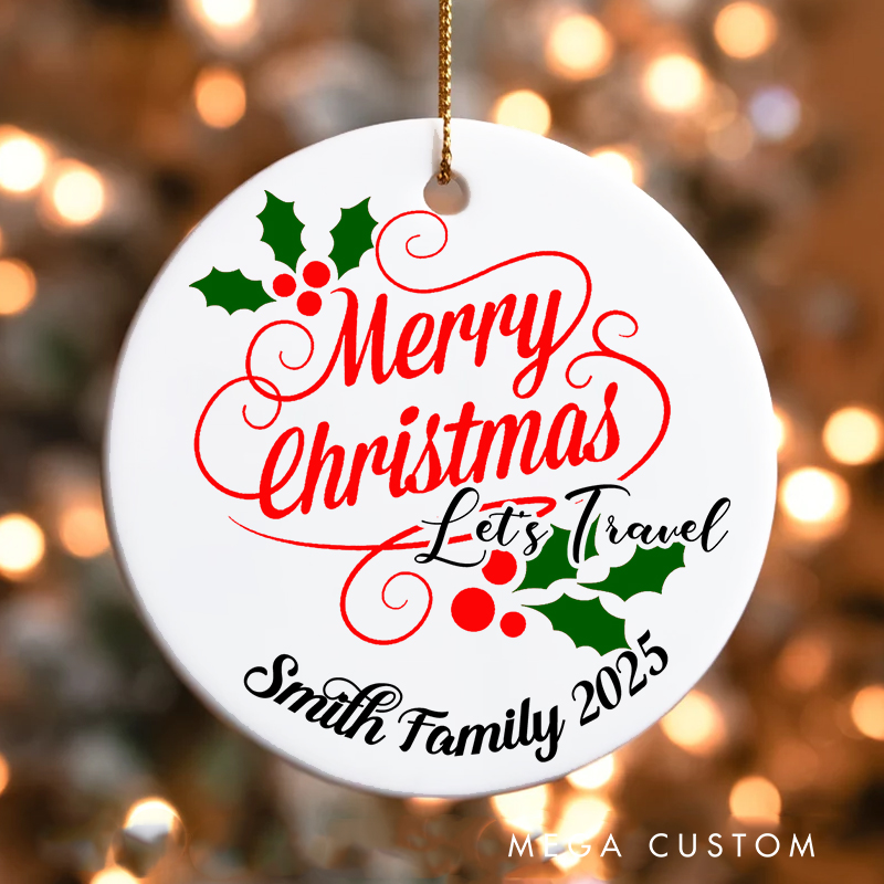 Personalized Merry Christmas Let's Travel Christmas Ornament Gift for Traveling Lovers Christmas Decoration