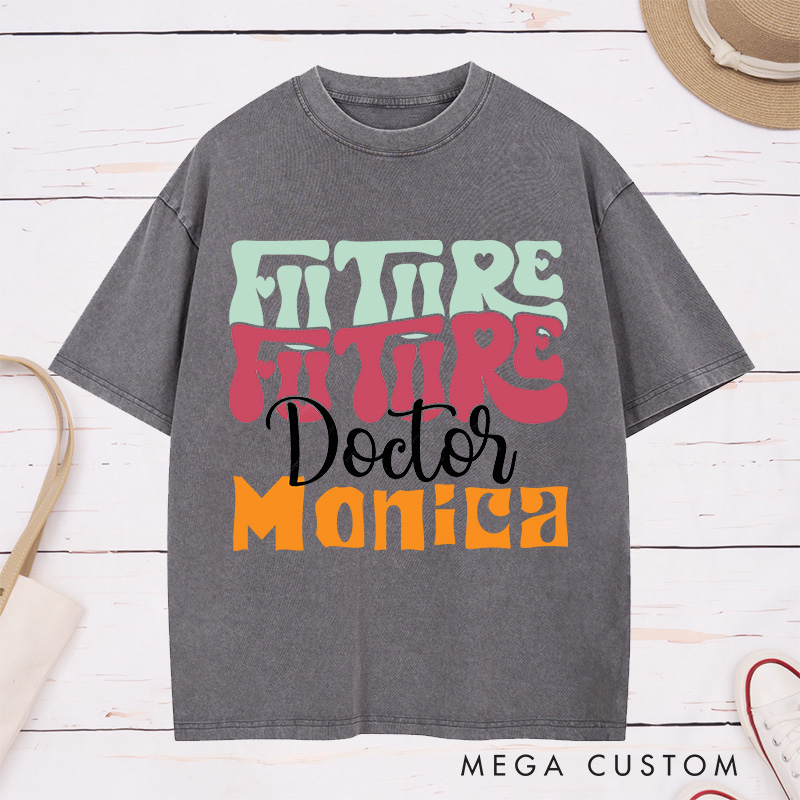Personalized Nurse Washed T-Shirt Customized Future Doctor Design Washed T-Shirt 