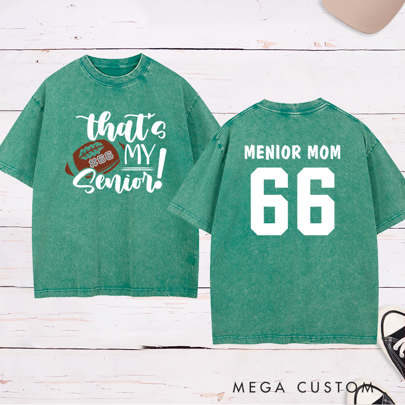 Personalized American Football and Rugby Senior Washed T-Shirts with Custom Name and Number-That's My Senior